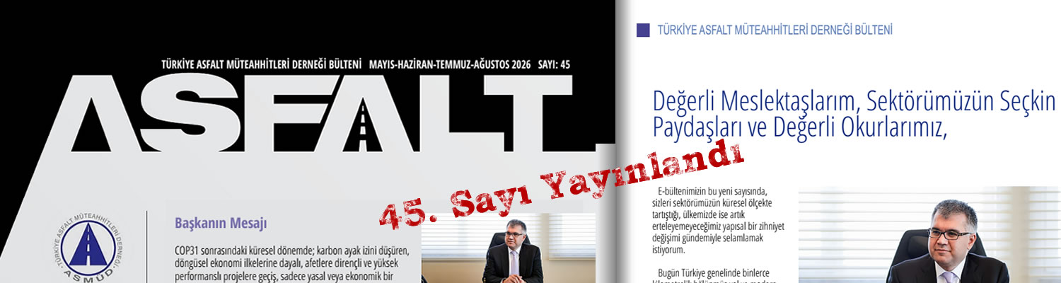ASMÜD Bülten, 45.Sayı